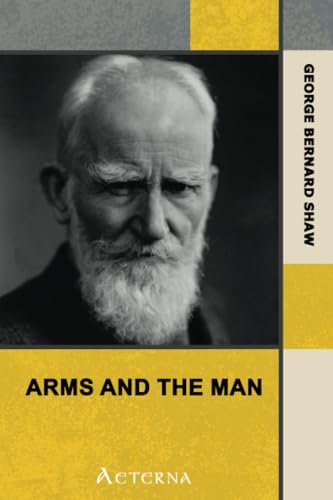 Arms and the Man 1444460552 Book Cover