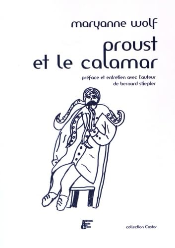 Proust et le Calamar [French] 2917715146 Book Cover
