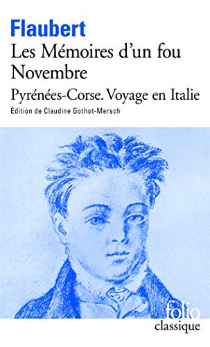 Les Mémoires d'un fou. Novembre. Pyrénées-Corse...