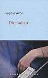 Photo Gallery dire adieu (coll bleue) (french edition) Photo Gallery dire adieu (coll bleue) (french edition)