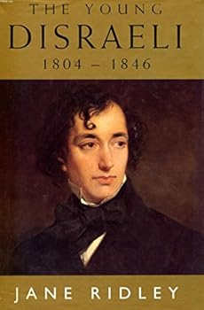 Hardcover Young Disraeli, 1804-1846 Book