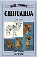 VOUS ET VOTRE CHIHUAHUA 2761907213 Book Cover