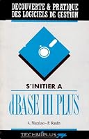 S'initier à dBase III Plus 2852323567 Book Cover