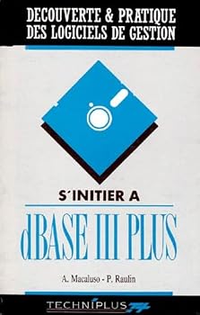 S'initier à dBase III Plus