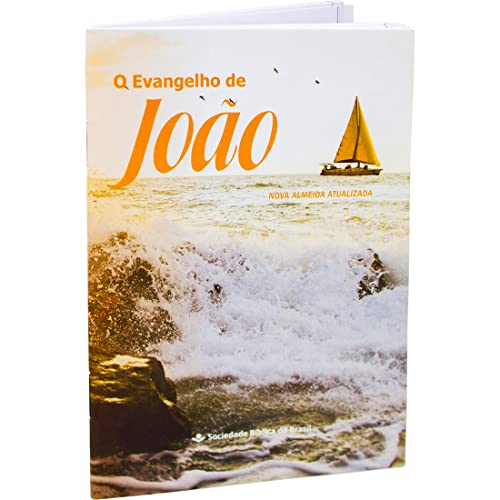 O Evangelho de João: Nova Almeida Atualizada (NAA)