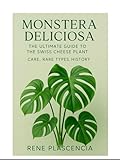monsters vs aliens  Monstera Delisousa : The ultimate guide to grow Monsteras (English Edition)