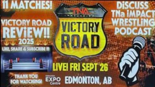 Breaking WWE NXT TNA News, Victory Road 2025 Review & Spoilers