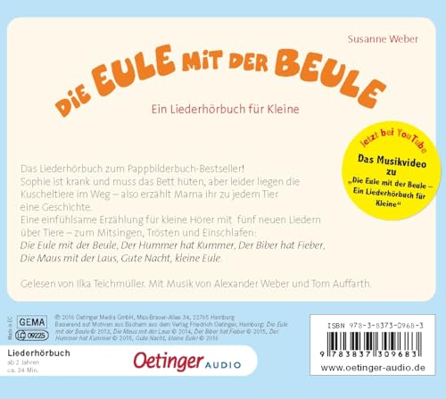 Die Eule mit der Beule. Ein Liederhörbuch für Kleine (Die kleine Eule und ihre Freunde)