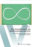 vorschlag duden  Die Unendlichkeit im Mathematikunterricht: Vorschl??ge f??r drei verschiedene Unterrichtssequenzen by Andreas Sandmeier (2015-01-12)