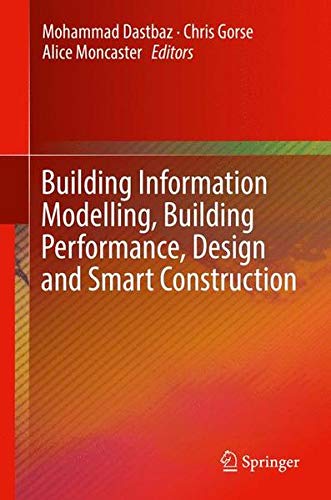 Buy Building Information Modelling, Building Performance, Design and Smart Construction — BookShops.in