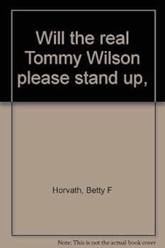 Hardcover Will the real Tommy Wilson please stand up, Book