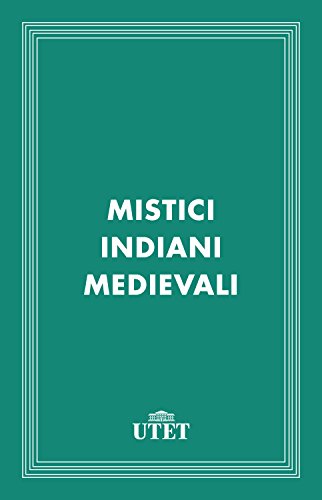 Mistici indiani medievali (Classici della religione) di [Aa. Vv.]