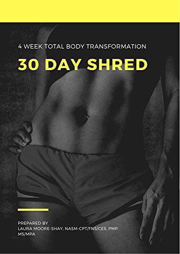 30 Day Shred: 4 Week Total Body Transformation