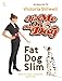 It's Me Or The Dog: Fat Dog Slim
