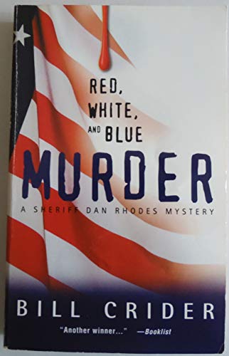 Red, White, and Blue Murder: A Sheriff Dan Rhod... 0373265379 Book Cover