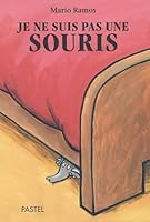 Je ne suis pas une souris 2211067077 Book Cover