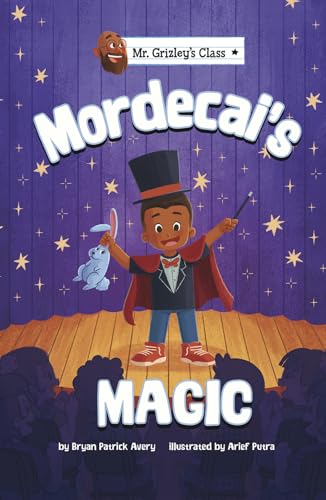 Mordecai's Magic (Mr. Grizley's Class) (Mr. Grizley's Class)