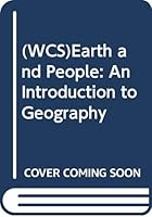 Earth and People: An Introduction to Geography 0471708437 Book Cover
