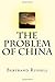 The Problem of China
