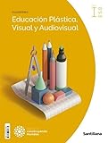 CUADERNO EDUCACION PLASTICA, VISUAL Y AUDIOVISUAL NIVEL I ESO CONSTRUYENDO MUNDOS Santillana Educación, S.L.