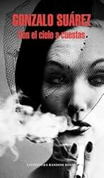 Con el cielo a cuestas (Random House)