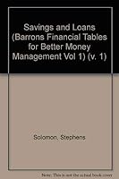 Savings and Loans (Barrons Financial Tables for Better Money Management Vol 1) 0812027450 Book Cover