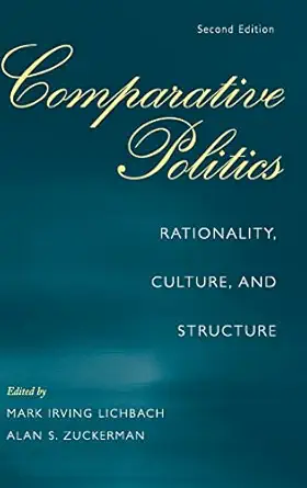 Comparative Politics: Rationality, Culture, and Structure 2nd Edition-Wow! eBook