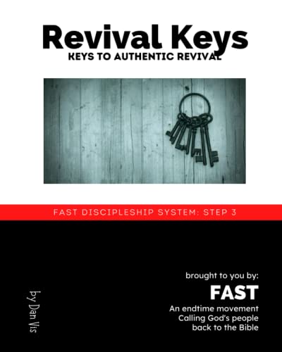 Revival Keys: Keys to Authentic Revival (FAST Discipleship Pack)