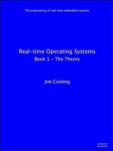 Real-time Operating Systems: Book 1 - The Theory (The engineering of real-time embedded systems) (En PDF Ebook En Ligne