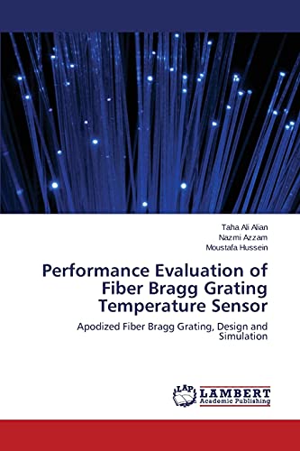 Performance Evaluation of Fiber Bragg Grating Temperature Sensor: Apodized Fiber Bragg Grating, Design and Simulation