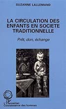Download La Circulation des enfants en société traditionnelle PDF