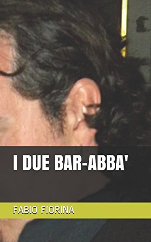 I DUE BAR-ABBA' I DUE BAR-ABBA'