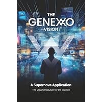 The GENEXXO Vision