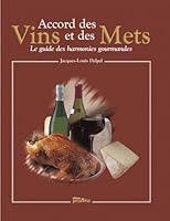 Accords des mets & des vins 284416613X Book Cover