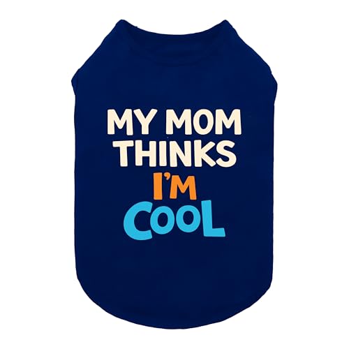 My Mom Think I am Cool Dog Shirt, Funny Summer Clothes for Small Dogs Boy Girl, Playful Pet Outfit, Navy Blue, XXL