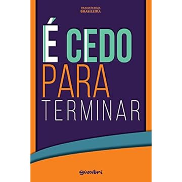 Capa do livro É Cedo Para Terminar