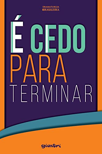 É Cedo Para Terminar