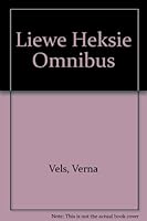 Liewe Heksie Omnibus 0798142219 Book Cover