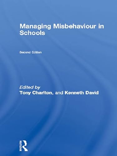 Managing Misbehaviour in Schools (English Edition)