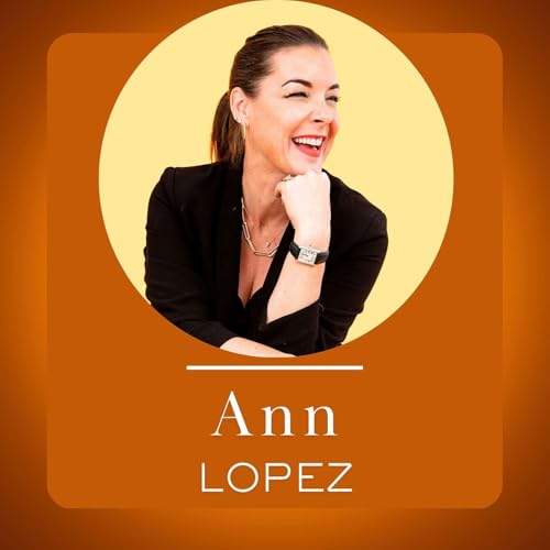 What Money Can&rsquo;t Buy, Doing What You Love and Finding Faith Again :The Unexpected Story of Ann Lopez