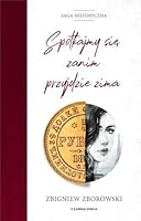 Spotkajmy sie zanim przyjdzie zima 8381436184 Book Cover