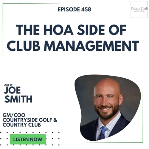 458: The HOA Side of Club Management w/ Joe Smith Podcast Por  arte de portada