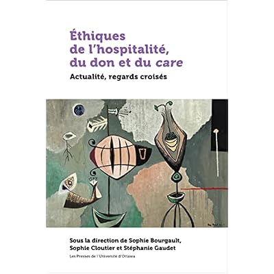 &Eacute;thiques de l&rsquo;hospitalit&eacute;, du don et du care