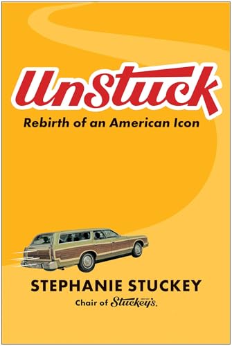 UnStuck: Rebirth of an American Icon
