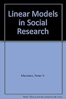 Linear Models In Social Research 0803917228 Book Cover