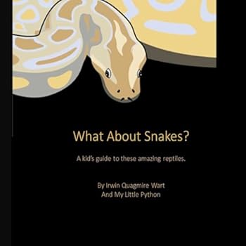 Paperback What About Snakes?: A kids' guide to these amazing reptiles Book