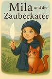  Mila und der Zauberkater (German Edition)