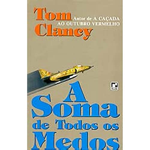 A Soma de Todos os Medos