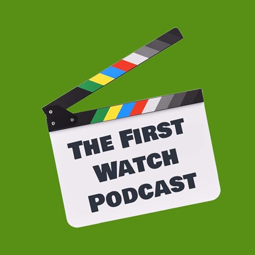 The First Watch Podcast cover art
