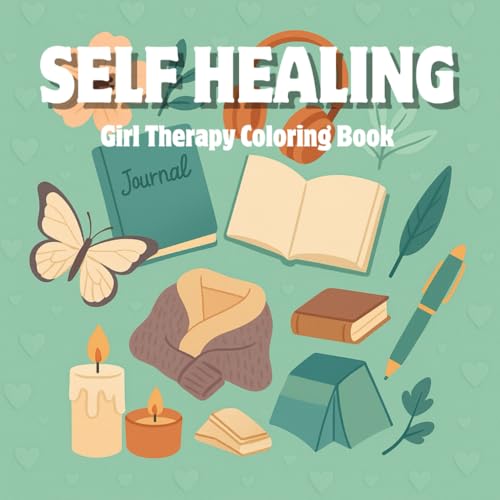 THE ART OF HEALING: A Gentle Coloring Journey to Let Go, Breathe & Begin Again